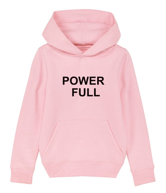 SWEATSHIRT HOODIES PINK POWER FULL