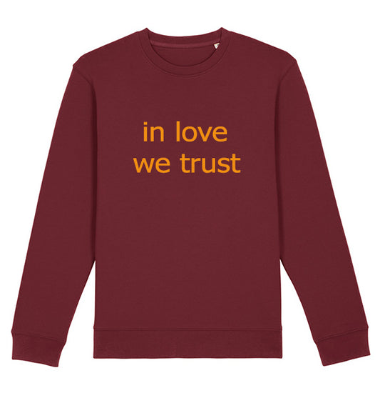 In love we trust sweat bg - bogossgenius
