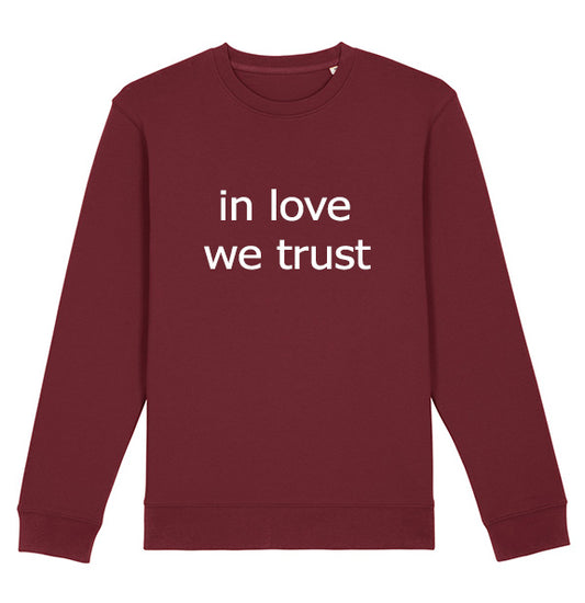 In love we trust sweat imprimé blanc - bogossgenius
