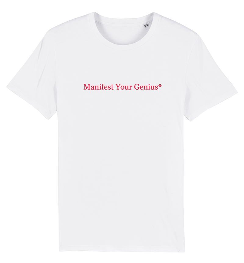 Tee-shirt blanc manifest your Genius - bogossgenius