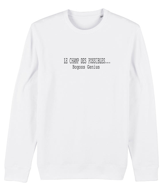Le champ des possibles bg sweat-shirt - bogossgenius