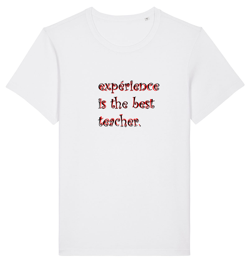 Experience is the best teacher t-shirt homme Bogoss Genius®