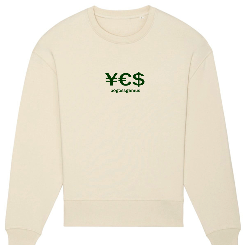 Sweatshirt cool couleur naturel-yes money bogossgenius®